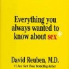 Everything You Always Wanted to know about Sex